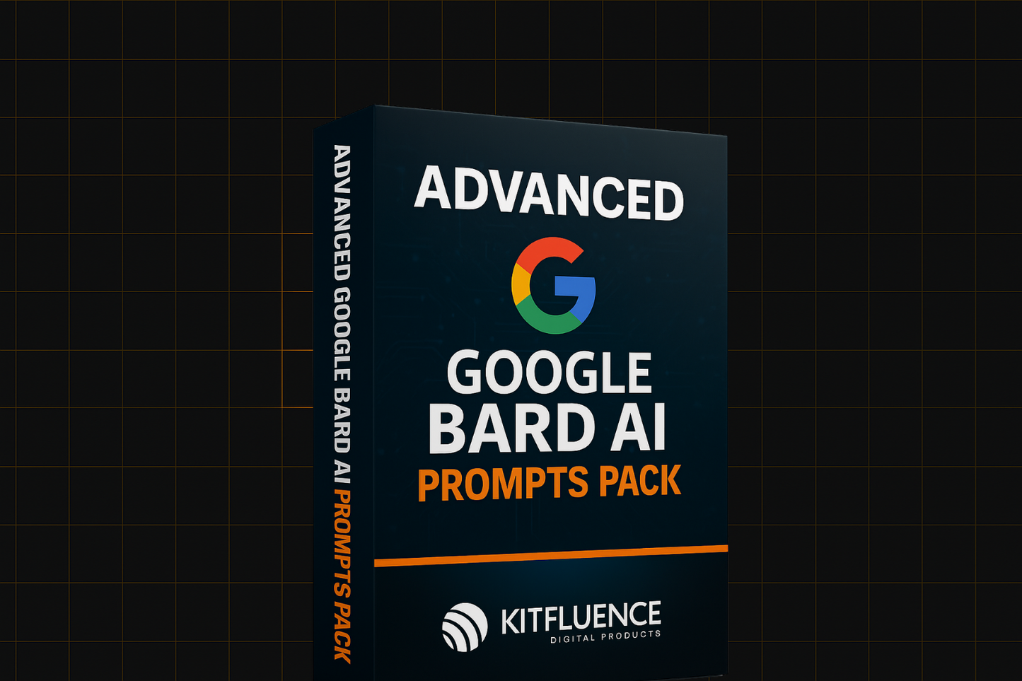 "3D box cover for “Advanced Google Bard AI Prompts Pack” by Kitfluence, featuring a Google logo on a sleek dark background with orange accents."