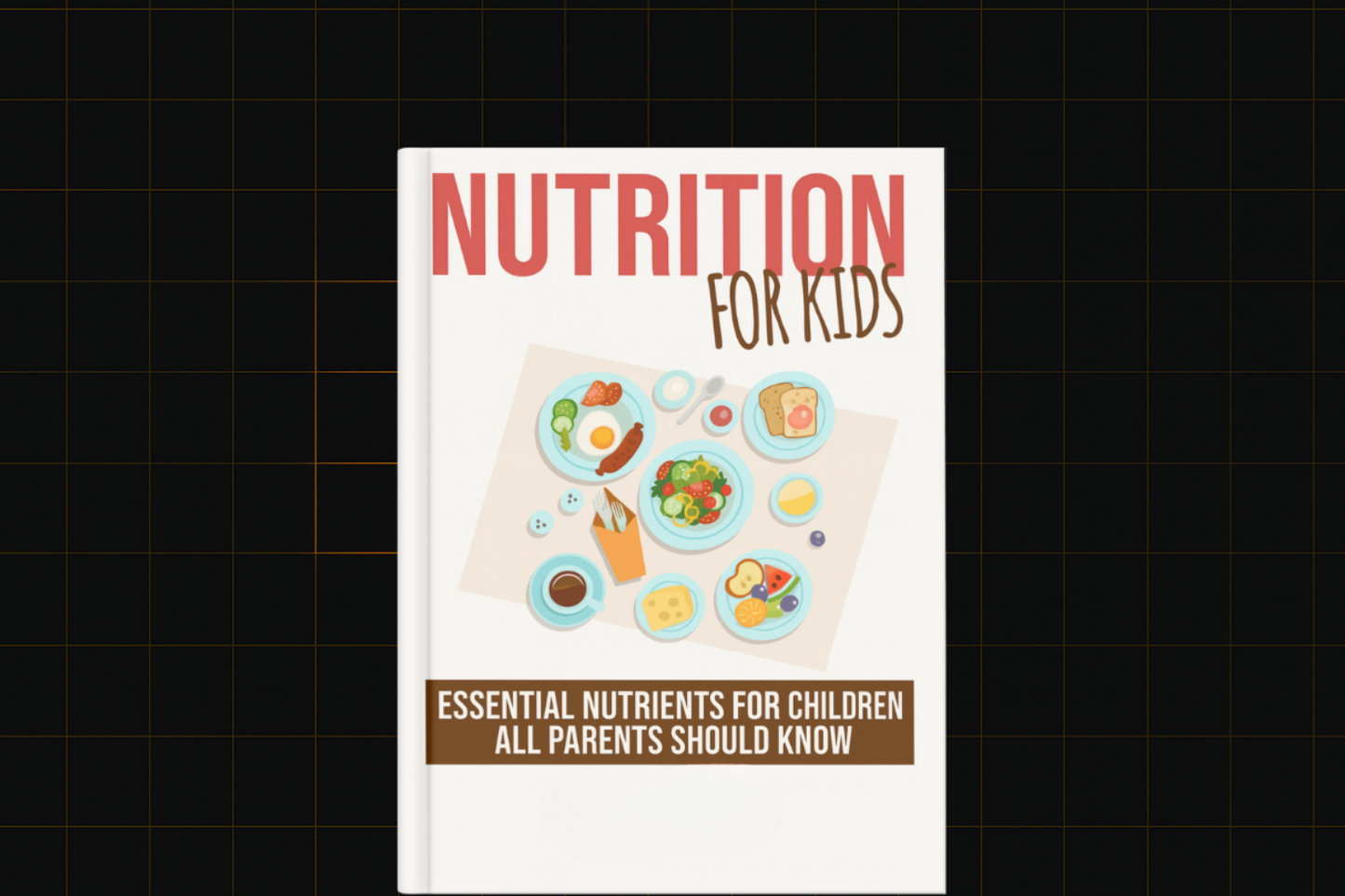 Nutrition For Kids
