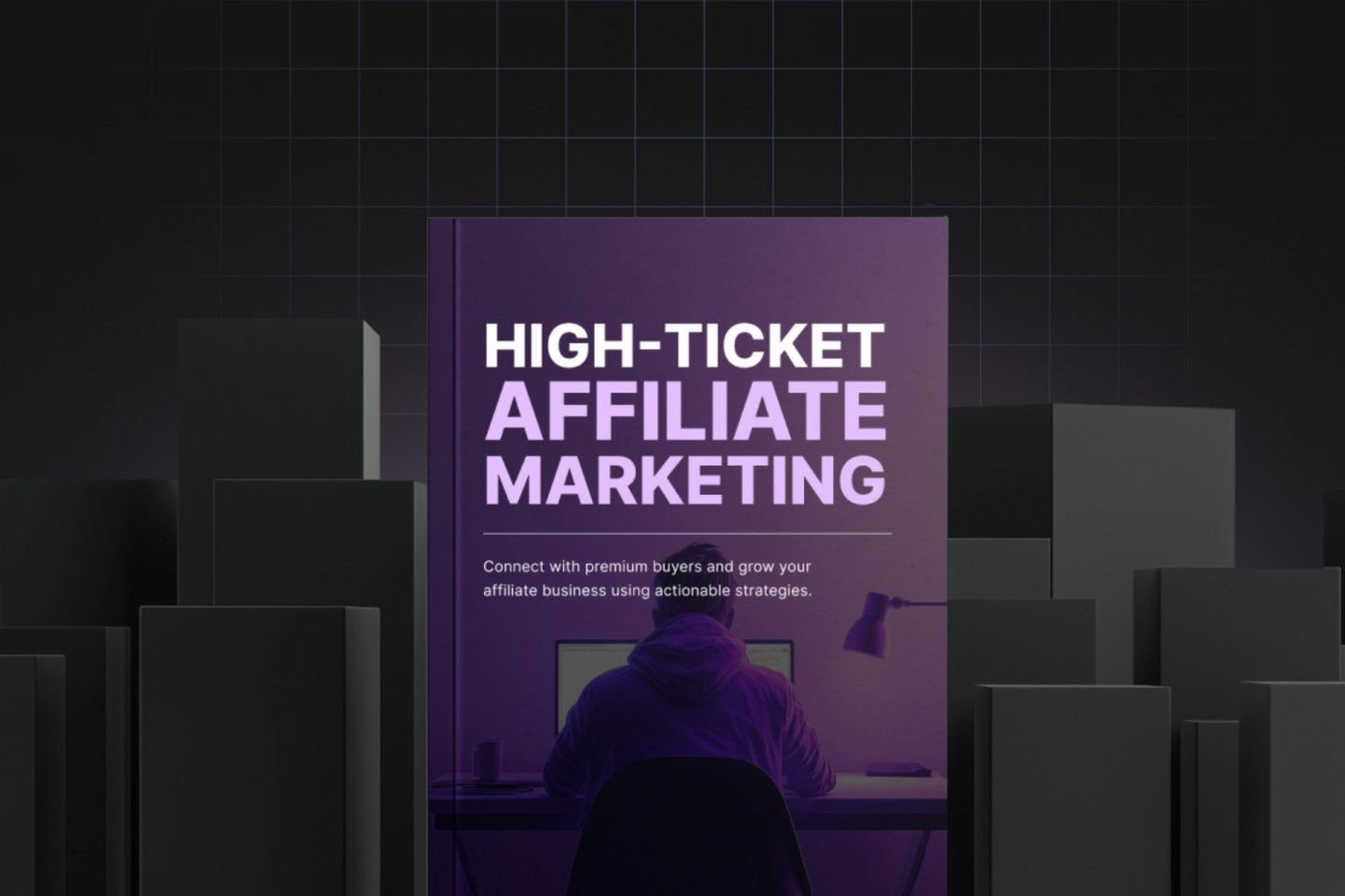 High-Ticket Affiliate Marketing - Bundle