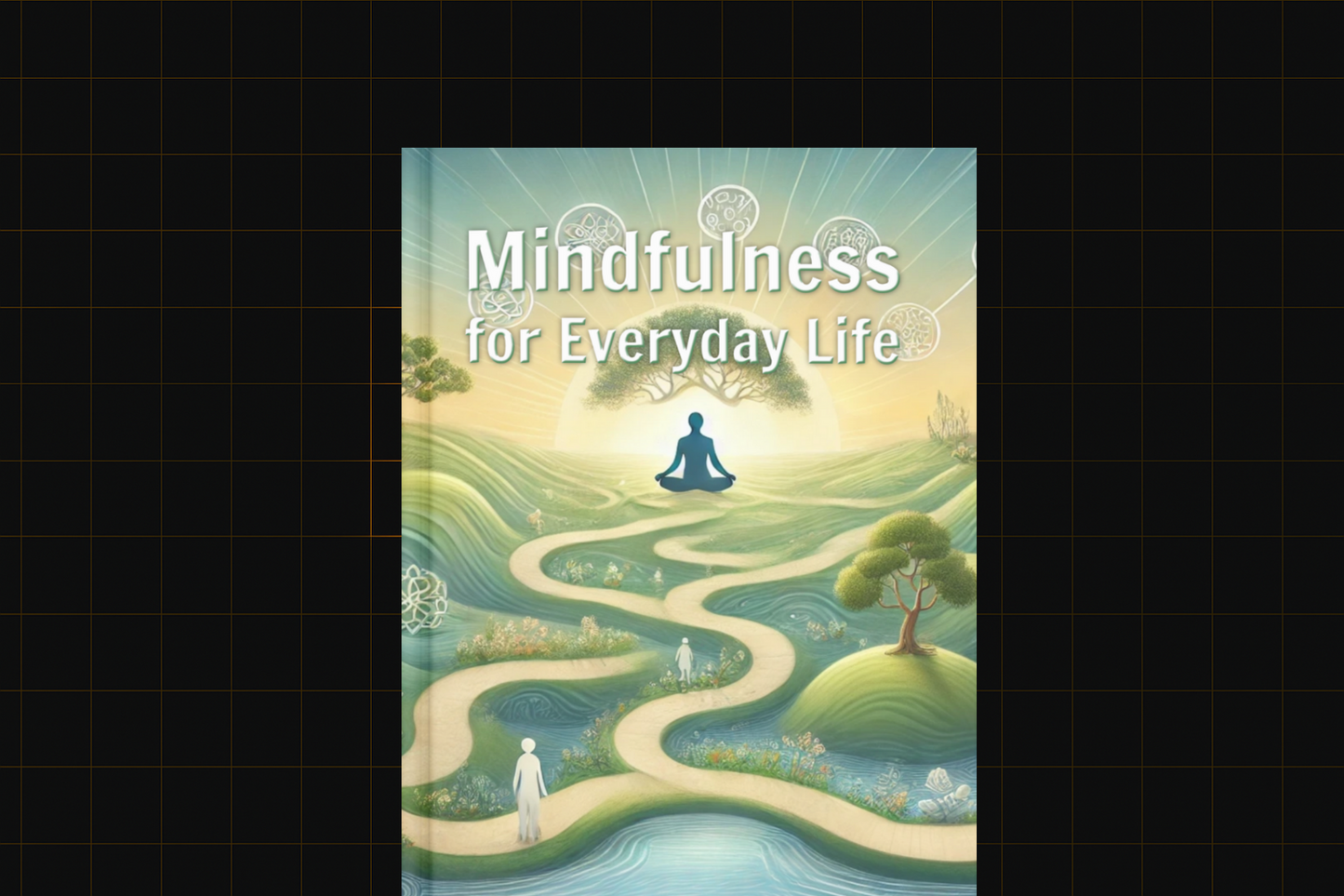 Mindfulness for Everyday Life