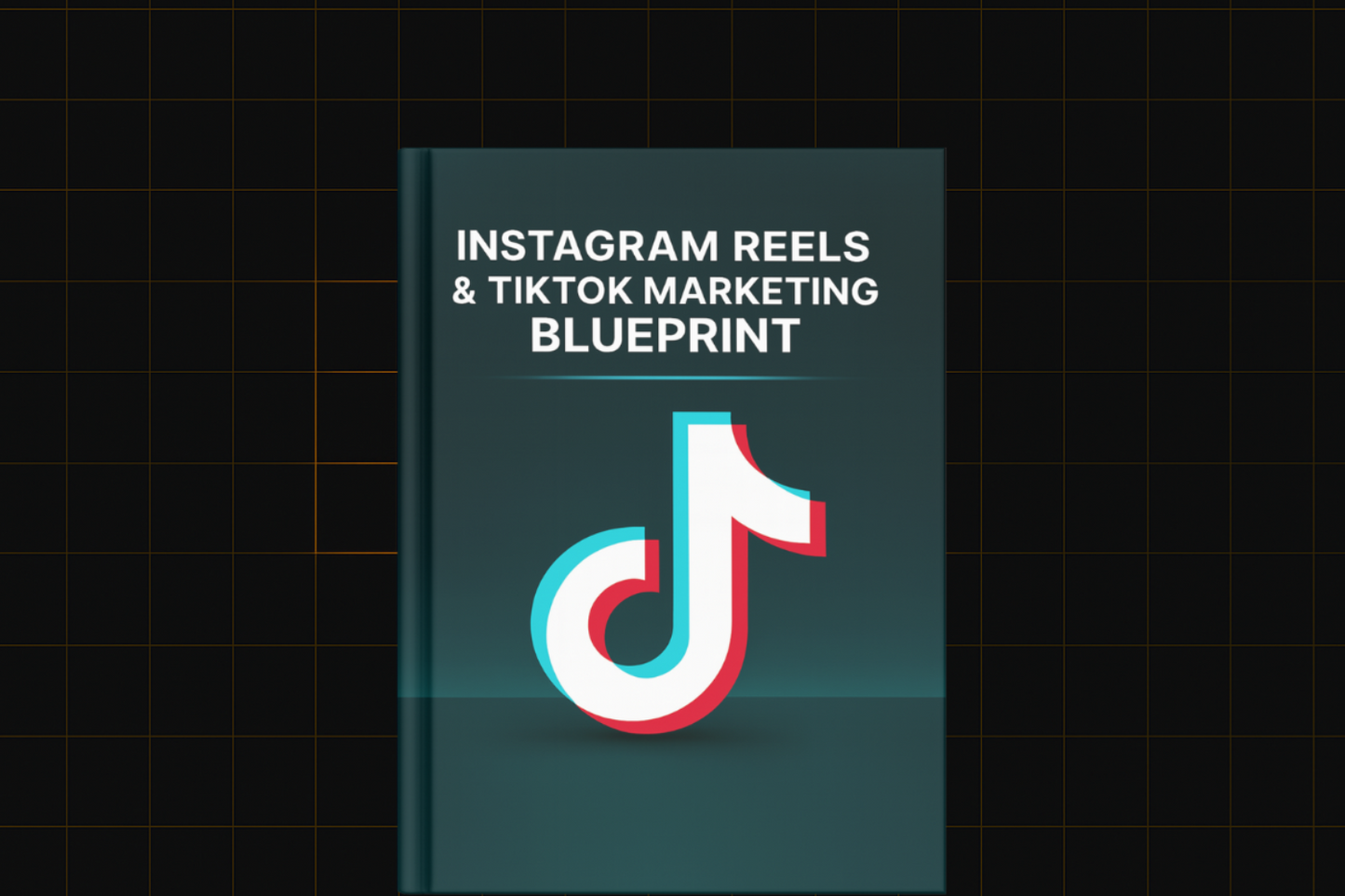 Instagram Reels & TikTok Marketing Blueprint