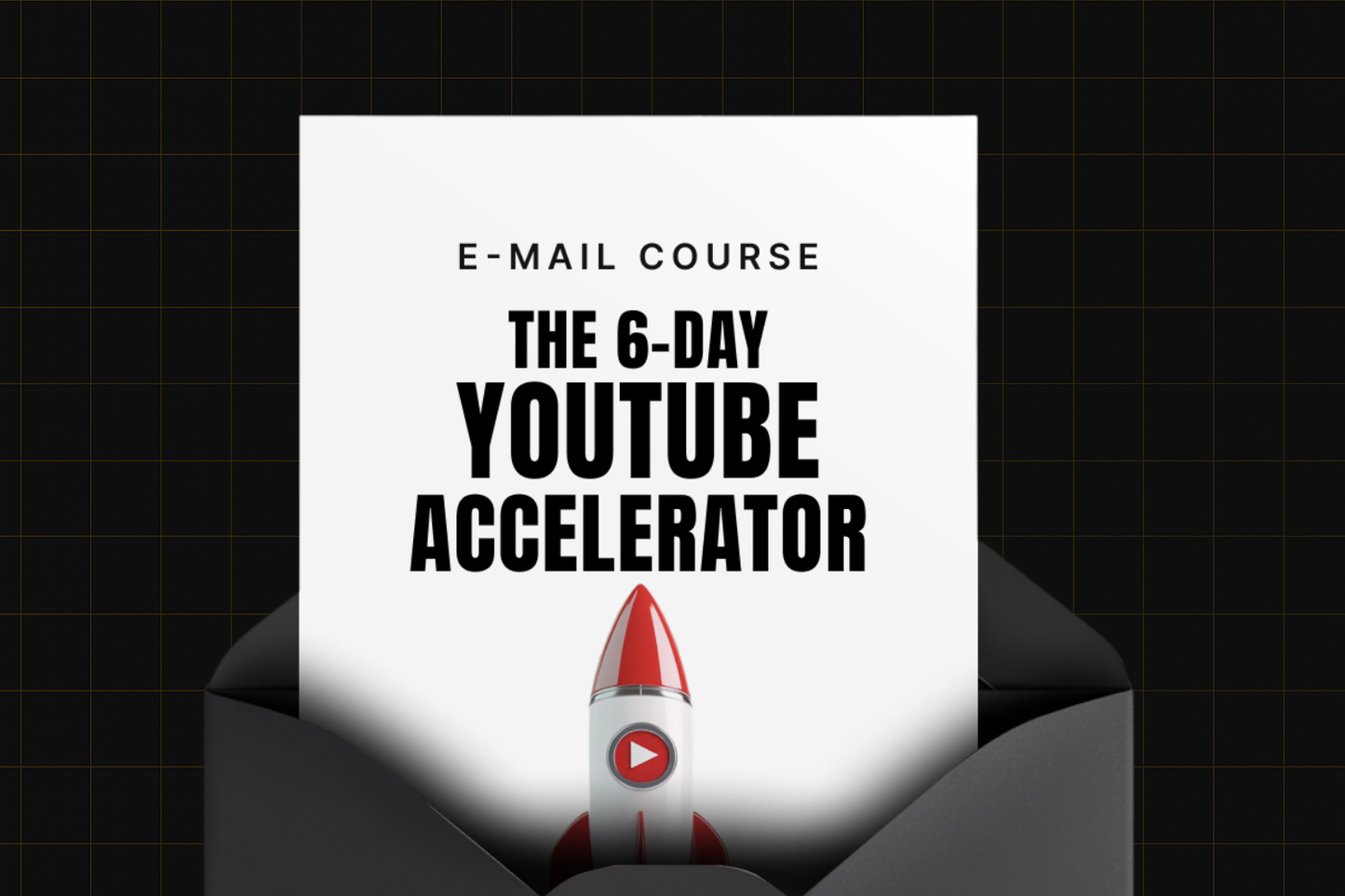 The 6-Day YouTube Accelerator