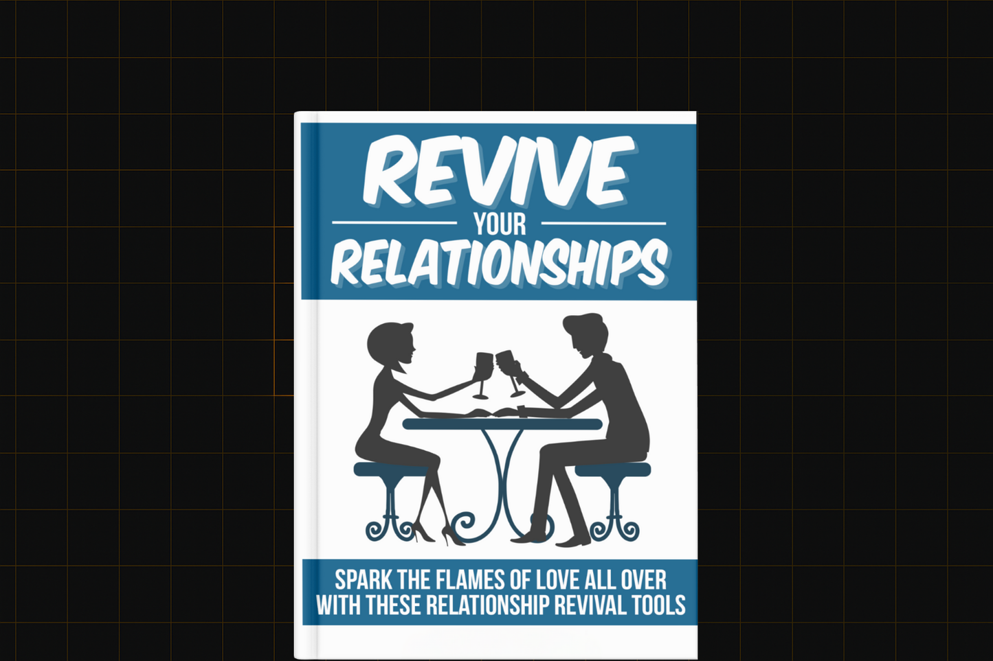 Revive Your Relationships