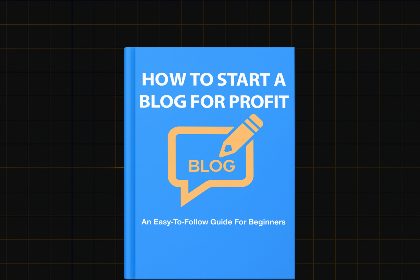 How To Start A Blog For Profit