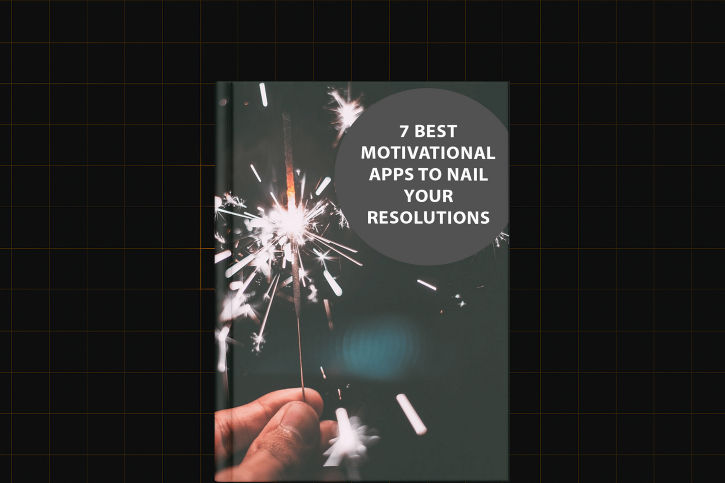 7 Best Motivated Apps To Nail Your Resolutions