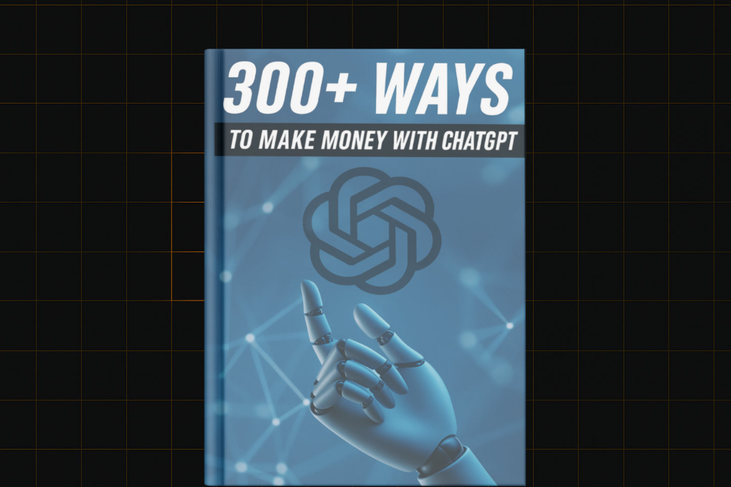 300+ Ways to Make Money with ChatGPT
