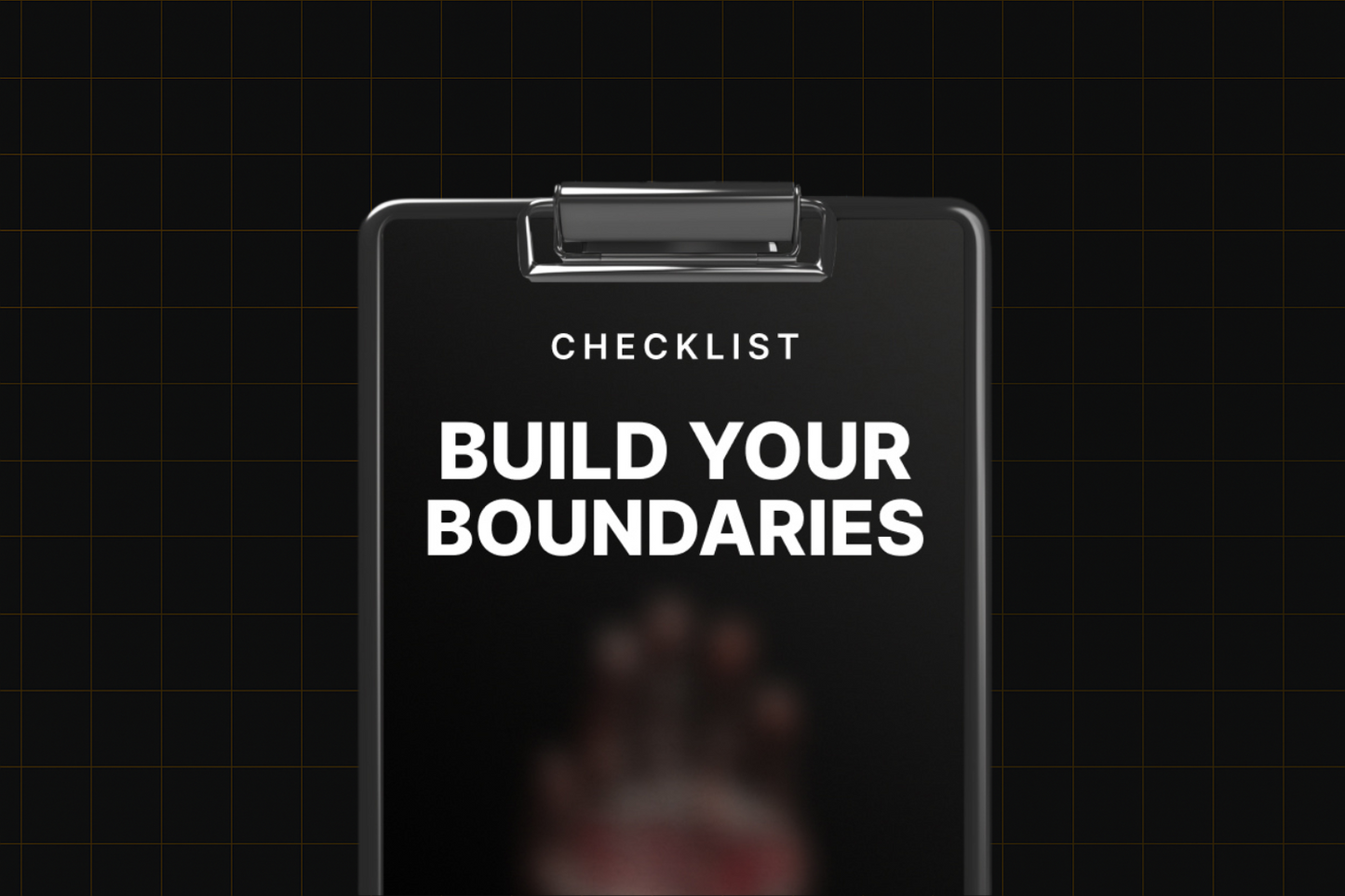 Build Your Boundaries