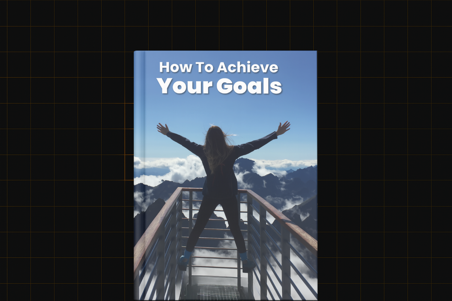 How To Achieve Your Goals