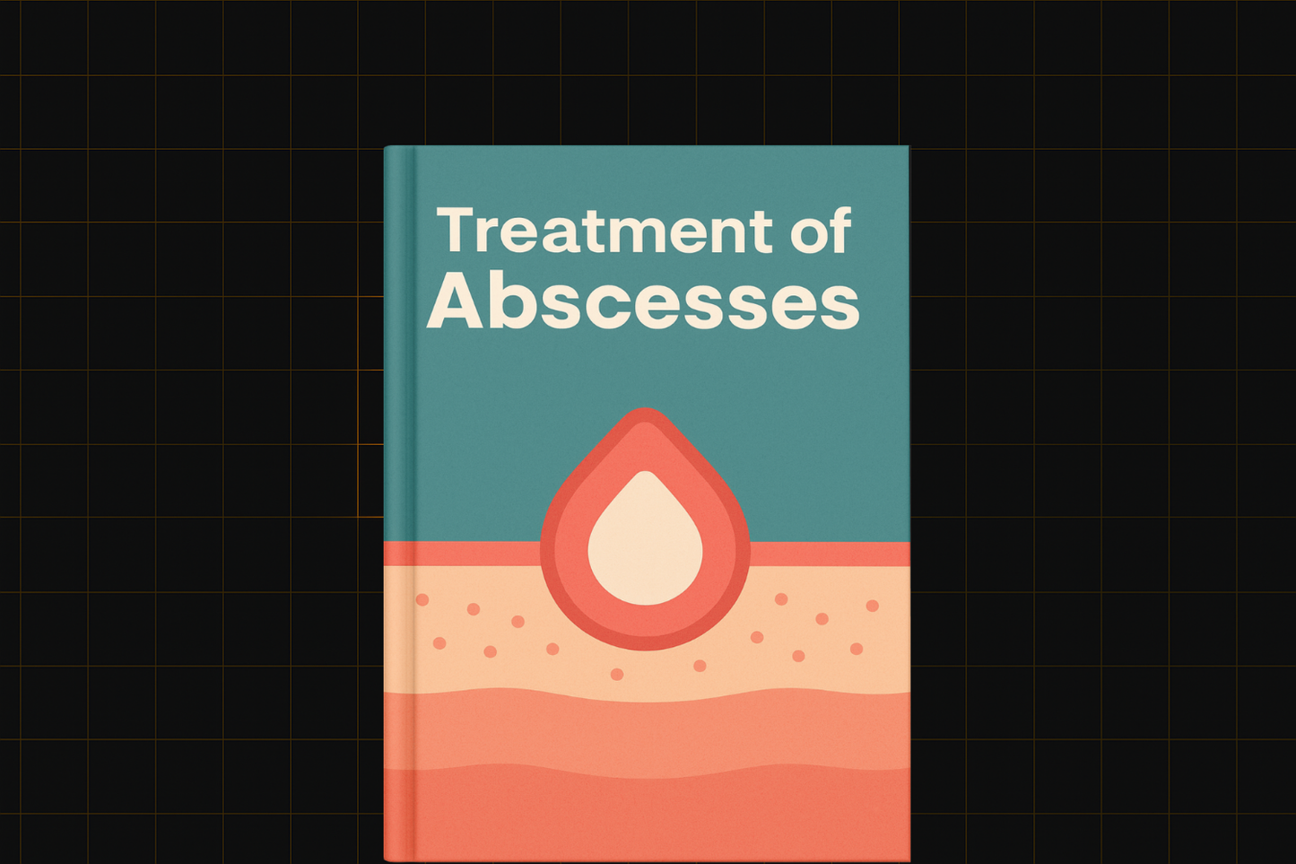Treatment of Abscesses