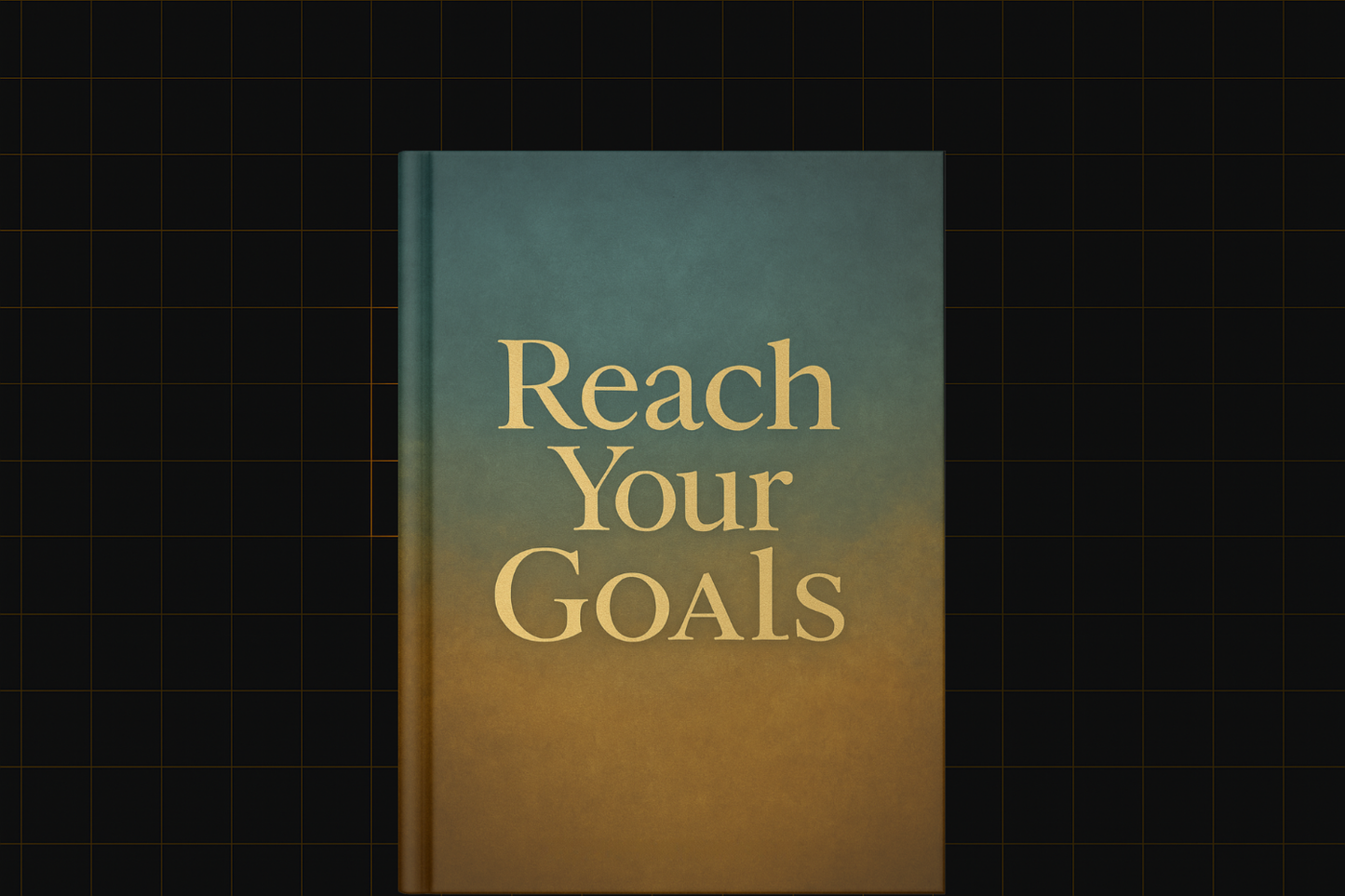 Reach Your Goals