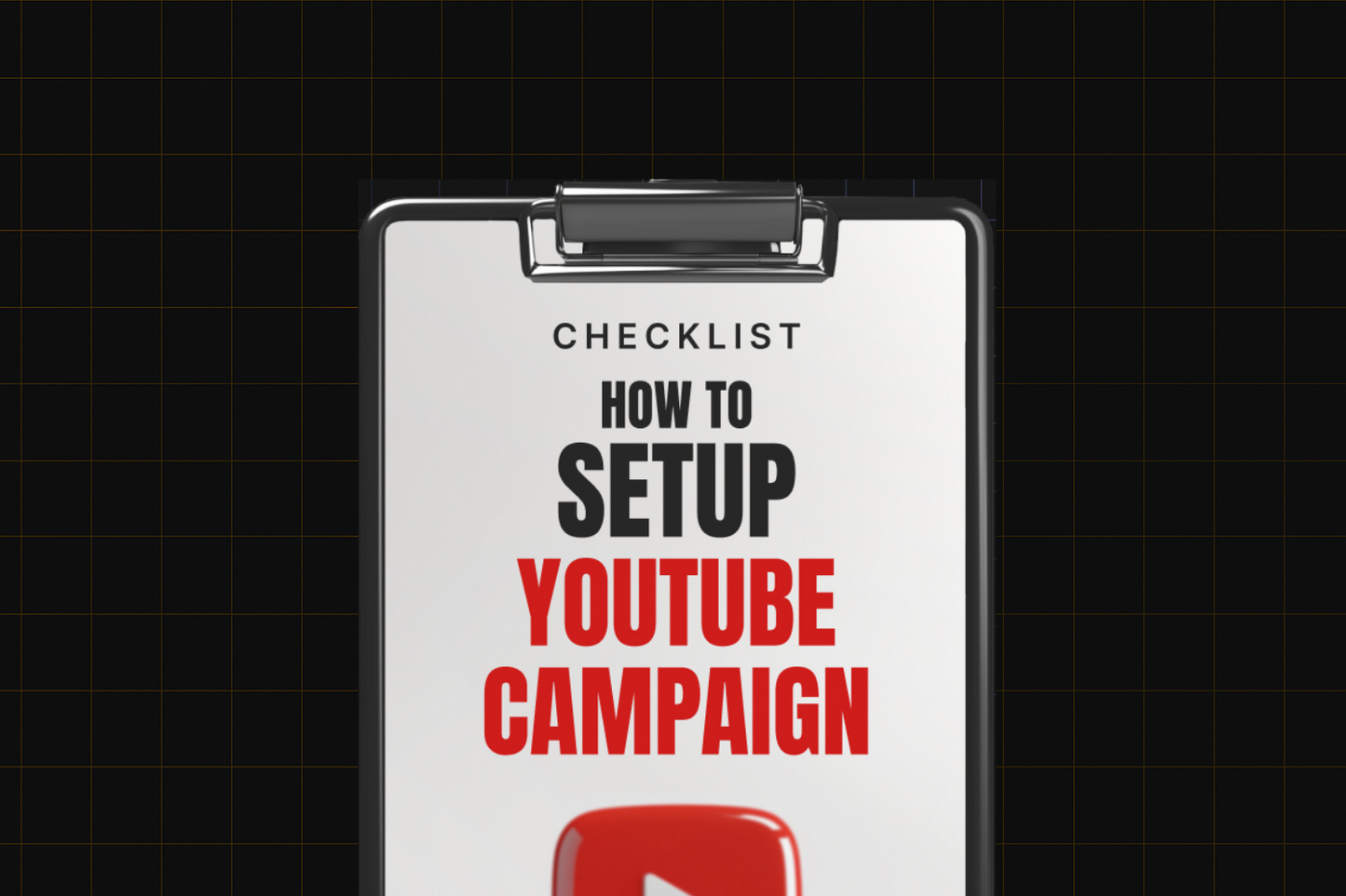 How to Setup YouTube Campaign