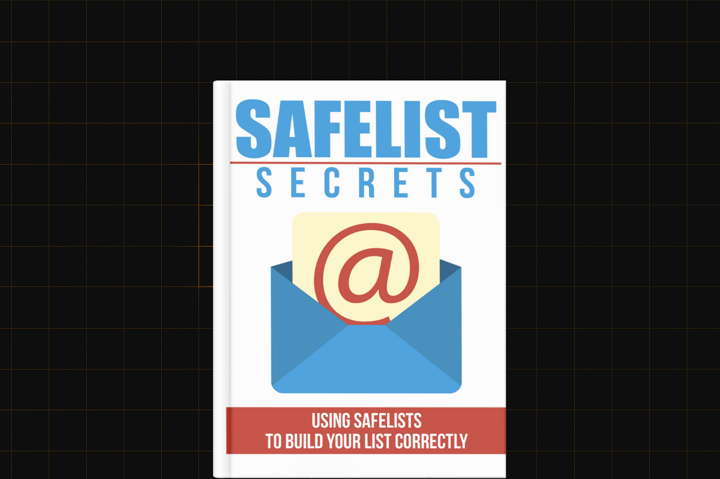 Safelist Secrets - GuideBook