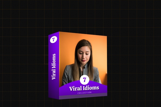 Viral Idioms 07