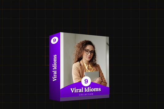 Viral Idioms 09