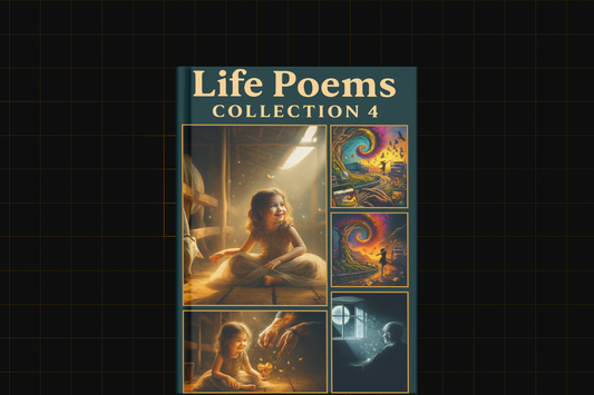Life Poems Collection 4