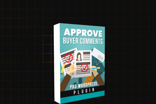 Approve Buyer Comments Pro WordPress Plugin