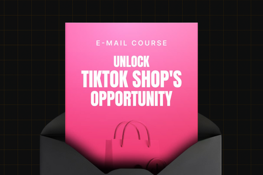 Unlock TikTok Shop's Opportunity