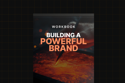 Building a Powerful Brand - Workbook