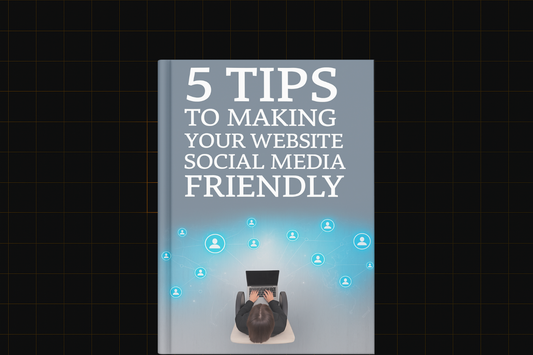 5 Tips To Making Your Website Soc. Media Friendly