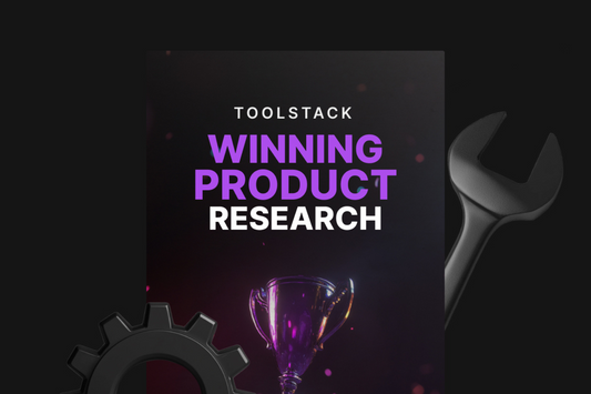 Winning Product Research - Toolstack