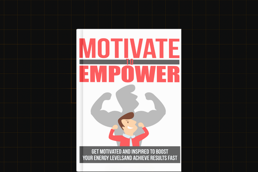 Motivate To Empower