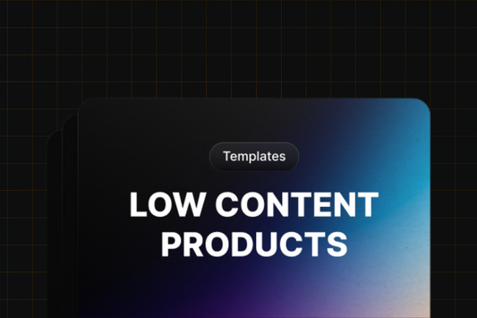 Low Content Products Templates