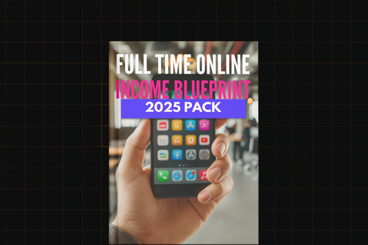 Full Time Online Income Blueprint 2025