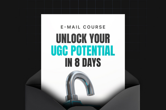 Unlock Your UGC Potential in 8 Days