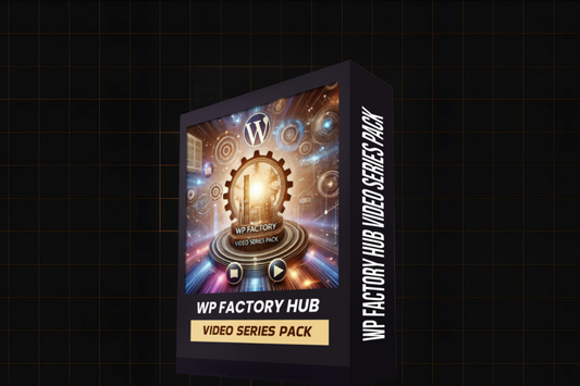 WP Factory Hub Video Series Pack