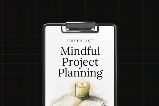 Mindful Project Planning
