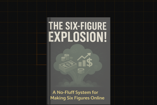 The Six-Figure Explosion!