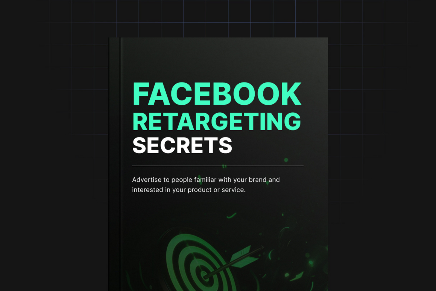 Facebook Retargeting Secrets