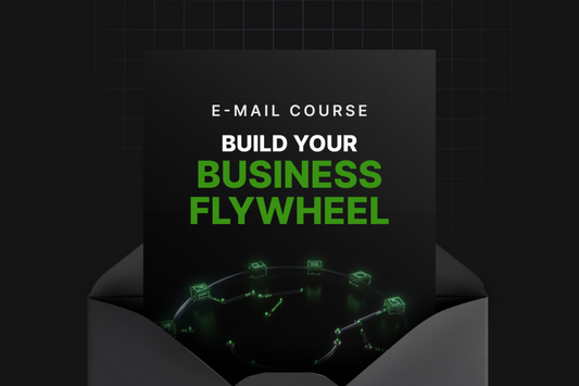 Build Your Business Flywheel