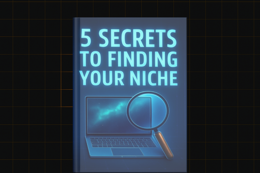 5 Secrets To Finding Your Niche