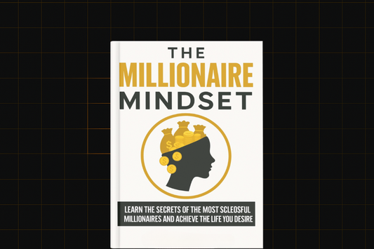 The Millionaire Mindset