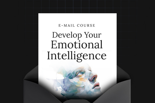 Develop Your Emotional Intelligence