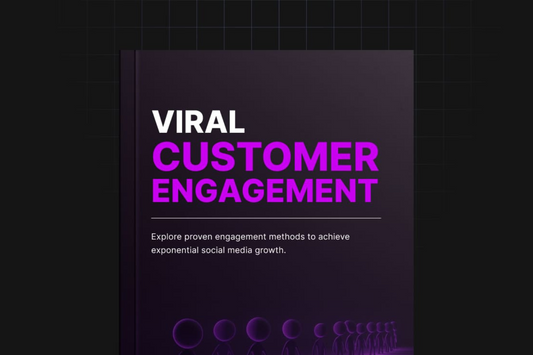 Viral Customer Engagement