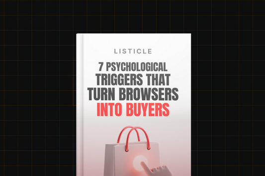 7 Psychological Triggers That Turn Browsers Into Buyers