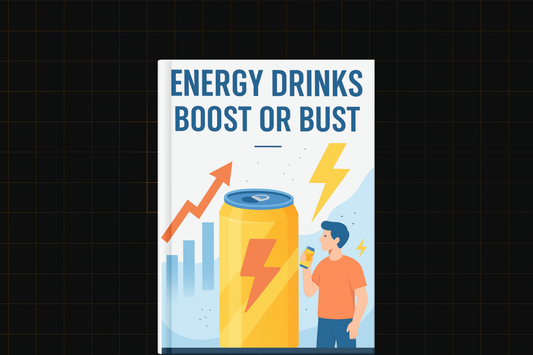Energy Drinks – Boost Or Bust