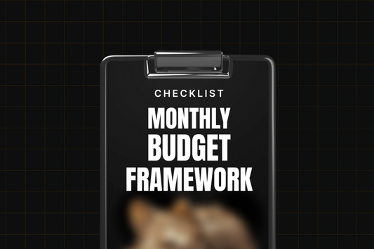 Monthly Budget Framework