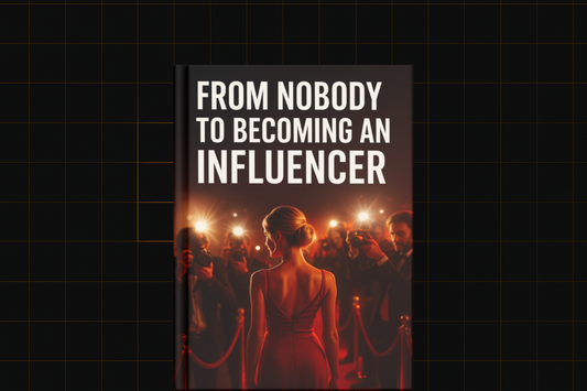 From Nobody To Becoming An Influencer
