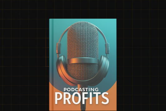 Podcasting Profits
