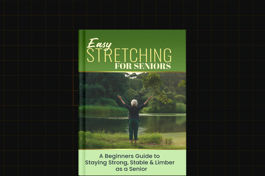Easy Stretching For Seniors Pack