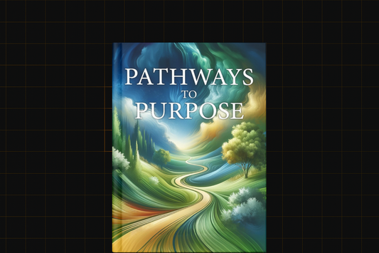 Pathways to Purpose