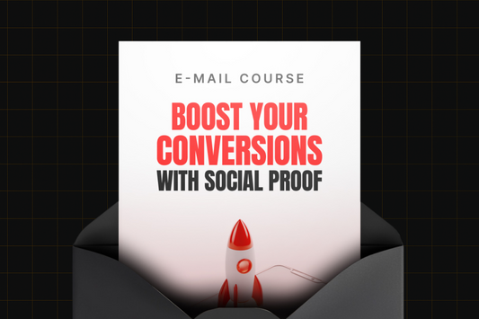 Boost Your Conversions with Social Proof