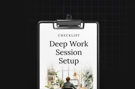 Deep Work Session Setup