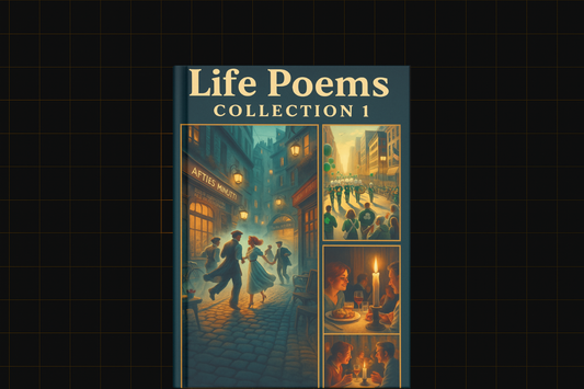 Life Poems Collection 1