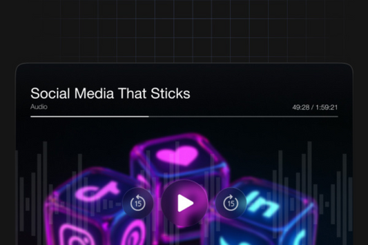 Social Media That Sticks