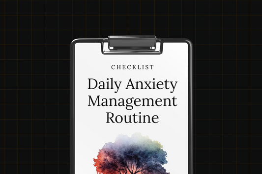 Daily Anxiety Management Routine